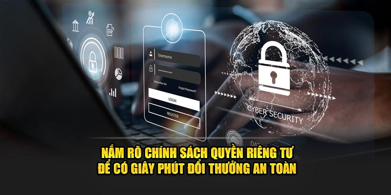 Nắm rõ chính sách quyền riêng tư 23WIN để có giây phút đổi thưởng an toàn